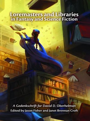 cover image of Loremasters and Libraries in Fantasy and Science Fiction